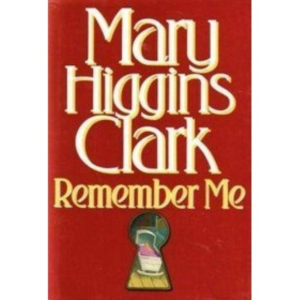 Remember Me  by Mary Higgins Clark (1994,Hardcover)